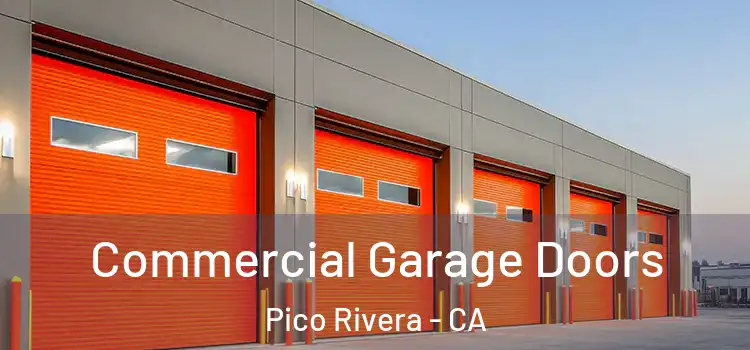  Commercial Garage Doors Pico Rivera - CA