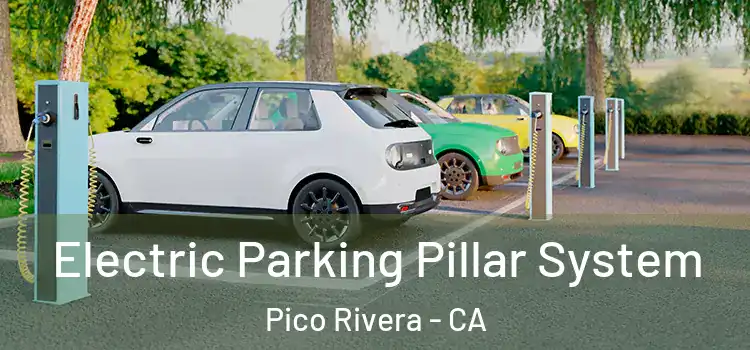  Electric Parking Pillar System Pico Rivera - CA